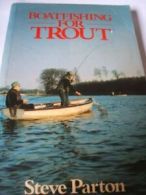 Boat Fishing for Trout By Steve Parton