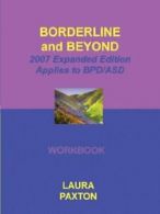Borderline and Beyond Workbook By Paxton Laura