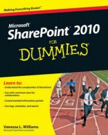 --For dummies: Microsoft SharePoint 2010 for dummies by Vanessa L. Williams