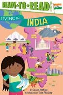 Living in . . . India (Ready-To-Read: Level 2). Perkins 9781481470902 New<|