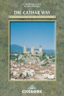 The Cathar Way: A Walker's Guide to the Sentier Cathare (Cicerone Guide) (Cicer