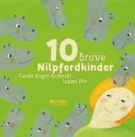 10 brave Nilpferdkinder | Gerda Anger-Schmidt | Book