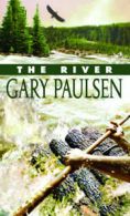 River, the by Gary Paulsen (Paperback)