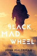 Black Mad Wheel, Malerman, Josh, ISBN 9780007530090