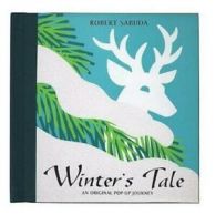 Winter's tale: an original pop-up journey by Robert Sabuda (Hardback)