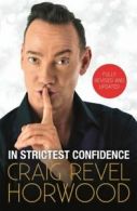 In strictest confidence by Craig Revel Horwood (Paperback) softback)