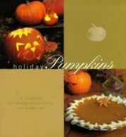Holiday pumpkins by Georgeanne Brennan (Book)
