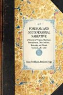 FORDHAM AND OGG'S PERSONAL NARRATIVE~of Travels. Ogg.#