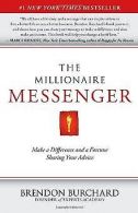The Millionaire Messenger: Make a Difference and a Fortu... | Book
