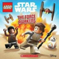 LEGO Star Wars: LEGO Star Wars. The force awakens by Elizabeth Schaefer