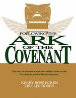 Following the Ark of the Covenant: The Treasure of God.by Boren, Boren New<|