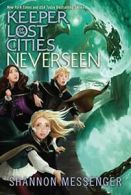 Neverseen (Keeper of the Lost Cities). Messenger 9781481432290 Free Shipping<|