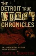 The Detroit True Crime Chronicles: Tales of Mur. Burnstein<|