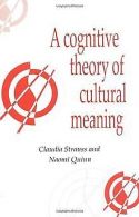 A Cognitive Theory of Cultural Meaning (Publications of ... | Book