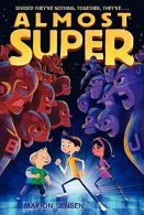 Almost Super: 1, Jensen, Marion, ISBN 0062209620