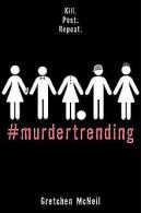 #MurderTrending | McNeil, Gretchen | Book