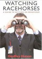 Watching Racehorses von Geoffrey Hutson | Book