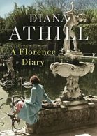 A Florence Diary.by Athill New 9781487002206 Fast Free Shipping<|