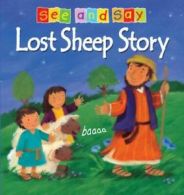 See and say: The lost sheep story by Christina Goodings (Board book)
