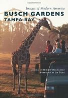 Busch Gardens Tampa Bay (Images of Modern America).by McMorrow-Hernandez New<|