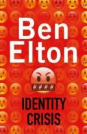 Identity crisis by Ben Elton (Paperback)