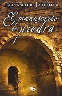 El manuscrito de piedra (B DE BOLSILLO MAXI) | Ga... | Book