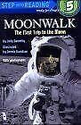 Moonwalk: The First Trip to the Moon (Step into Reading) | Book