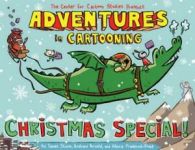 Adventures in cartooning: Chistmas special by James Sturm (Paperback)