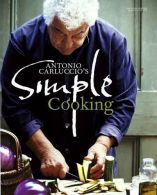 Antonio Carluccio's Simple Cooking, Antonio Carluccio, ISBN 9781