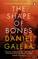 The Shape of Bones, Galera, Daniel, ISBN 0241964881