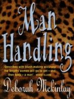 Man handling by Deborah McKinlay (Paperback / softback) FREE Shipping, Save Â£s