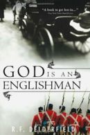 God Is an Englishman (Swann Family Saga). Delderfield 9781402218217 New<|