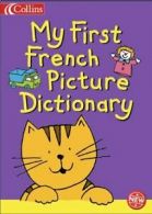 Collins dictionaries: My first French picture dictionary by Nick Sharratt