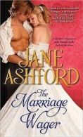 Ashford, Jane : The Marriage Wager