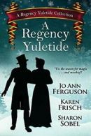 A Regency Yuletide.by Ferguson, Ann New 9781610260862 Fast Free Shipping.#*=