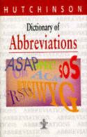 Hutchinson Dictionaries: Dictionary of Abbreviations (Hardback)
