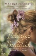 Beatrice and Benedick by Marina Fiorato (Paperback)