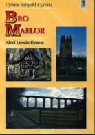 Cyfres broydd Cymru: Bro Maelor by Aled Lewis Evans (Paperback)