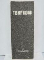 Holy Ground By Patrick Kearney
