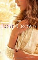 The Lost Crown.by Miller New 9781416983415 Fast Free Shipping<|