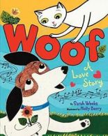 Woof.by Weeks, Berry, (ILT) New 9780060250072 Fast Free Shipping<|