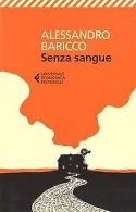 Senza sangue | Baricco, Alessandro | Book
