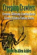 Creeping Crawlers.by Ashley, Allen New 9780957296220 Fast Free Shipping.#