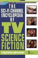 Fulton, Roger : The Sci-Fi Channel Encyclopedia of TV Sc