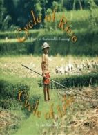 Cycle of Rice, Cycle of Life: A Story of Sustainable Farming.by Reynolds New<|
