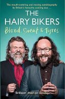 The Hairy Bikers Blood, Sweat and Tyres: The Autobiography, Bikers, Hairy,