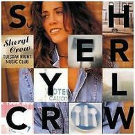 Tuesday Night Music Club | Sheryl Crow | CD