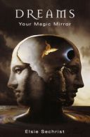 Dreams: Your Magic Mirror: Your Magic Mirror (Paperback)