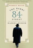 The Rabbi of 84th Street: The Extraordinary Life of Haskel Besser. Kozak<|