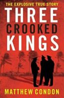 Three Crooked Kings.by Condon, Matthew New 9780702238918 Fast Free Shipping.#*=